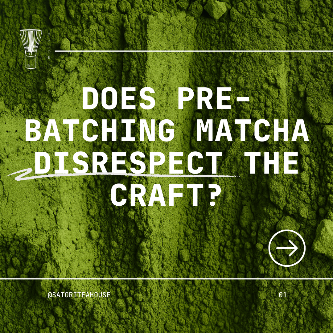 Does Batching Your Matcha Mean You’re Disrespecting the Craft